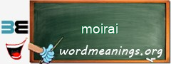 WordMeaning blackboard for moirai